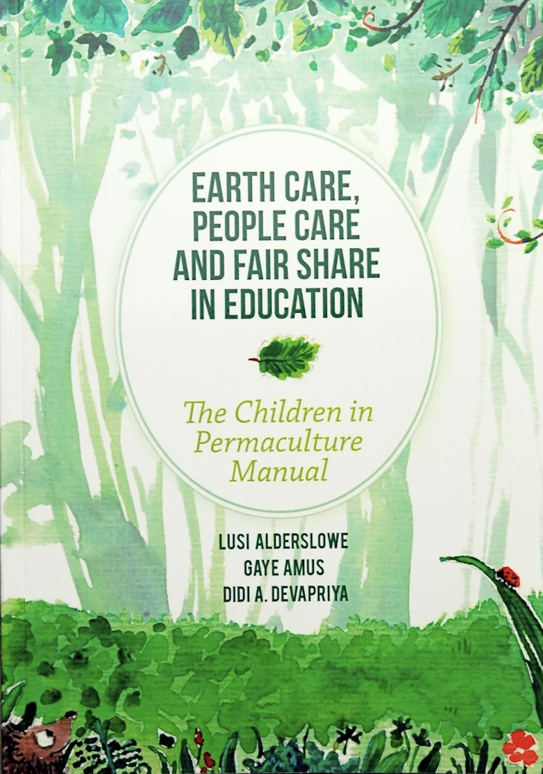 Earth Care, People Care and Fair Share in Education