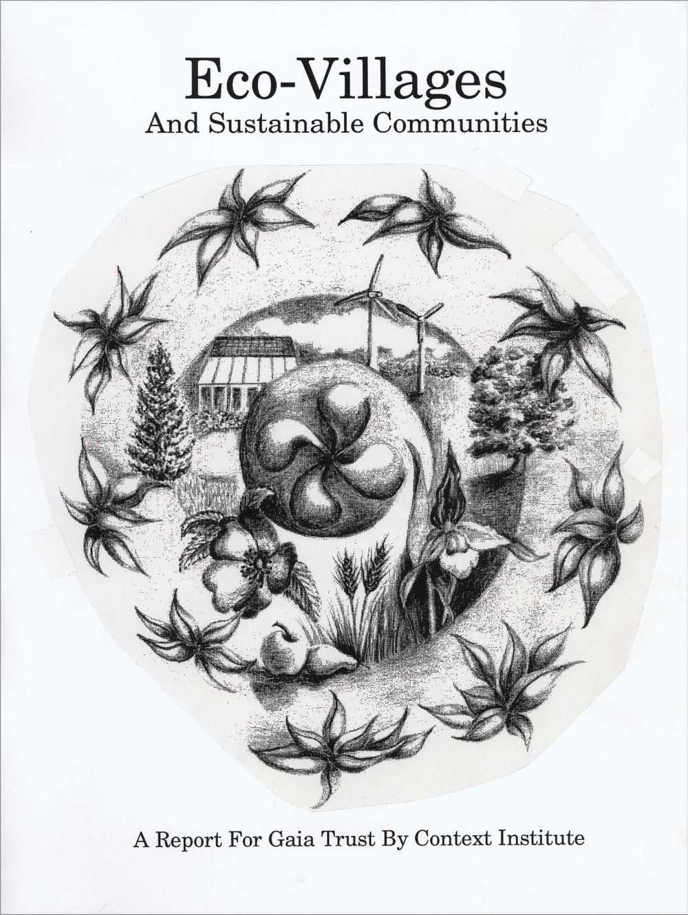 Eco-Villages and Sustainable Communities (1991 report)